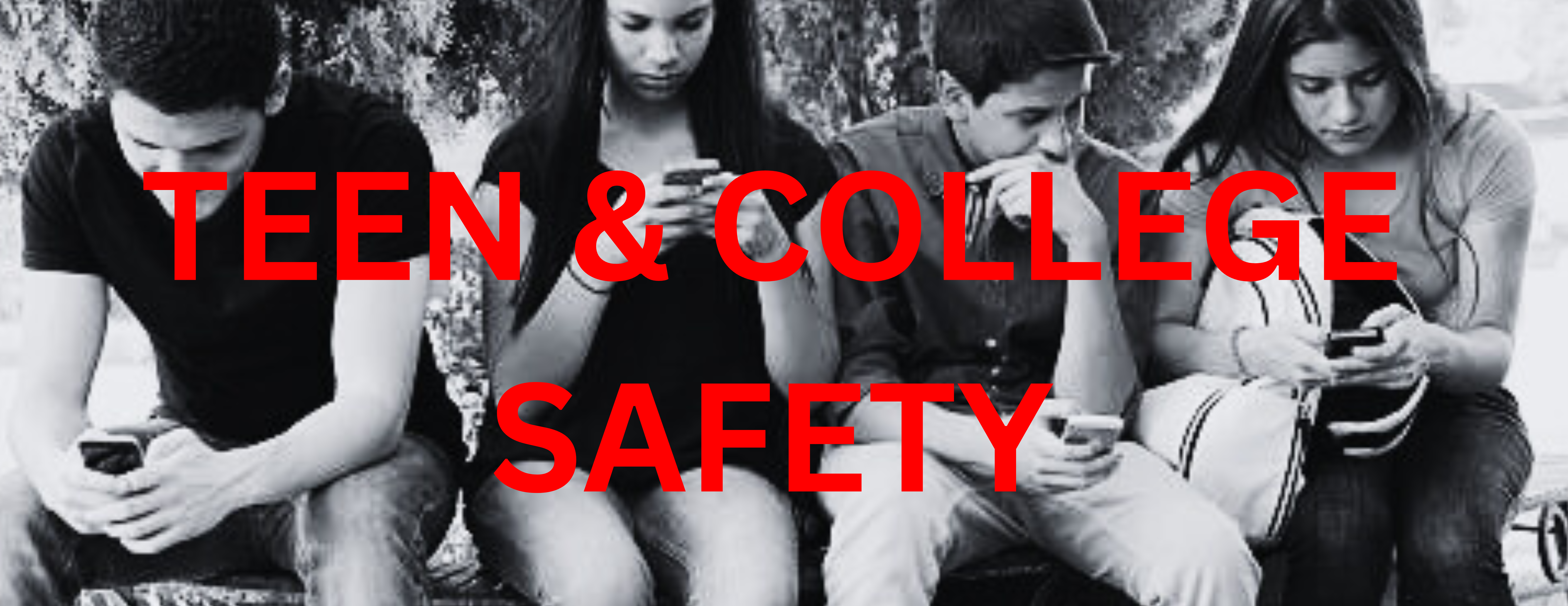 Teen & College Safety